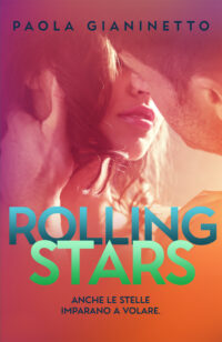 Cover Reveal “Rolling Stars” di Paola Gianinetto