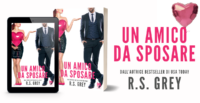 Segnalazione di uscita “Un amico da sposare” di S.R. Grey