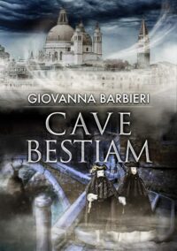 Recensione “CAVE BESTIAM” di Giovanna Barbieri