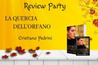 Review Tour “La quercia dell’orfano” di Cristiano Pedrini