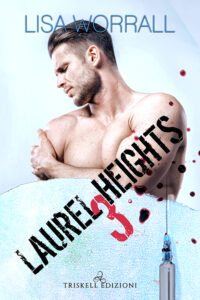 Recensione “Laurel heights 3” di Lisa Worral