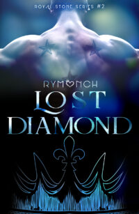 Segnalazione d’uscita “Lost Diamond #2 Royal Stone Series” di RyMonch