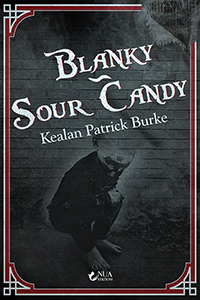 Recensione “Blanky-Sour Candy” di Kealan Patrick Burke