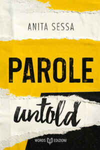 Segnalazione di uscita “Parole (Untold)” di Anita Sessa