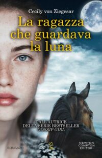 Recensione “La ragazza che guardava la luna” di Cecily von Ziegesar