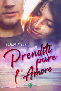 Cover reveal “Prenditi pure l’amore” di Rujada Atzori