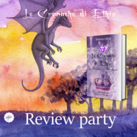 Review Party “Le Cronache di Ethis – La Prescelta e la Principessa (Vol.1)” di Simona Gurzí