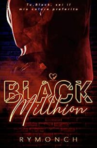 Recensione “Black Millhion” di RyMonch