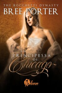 Cover reveal “La Principessa di Chicago” di Bree Porter