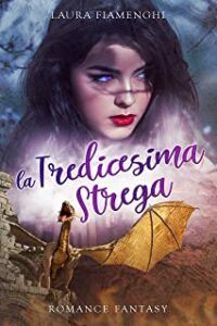 Recensione “La Tredicesima Strega” di Laura Fiamenghi