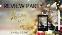 Review party “Shine for me” di Anika Perry