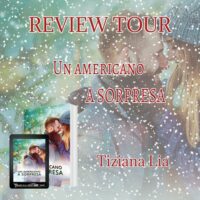 Review Tour “Un americano a sorpresa” di Tiziana Lia