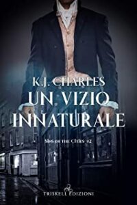 Recensione “Un vizio innaturale (Sins of the Cities Vol. 2)” di K. J. Charles