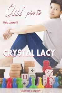 Segnalazione di uscita “Qui per te” – SERIE: Oahu Lovers #3 di Crystal Lacy