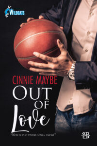 Segnalazione di uscita “Out of love” di Cinnie Maybe