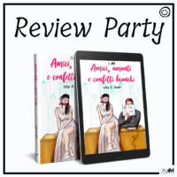 Review Tour “Amici, amanti e confetti bianchi” di Lily J. Daft