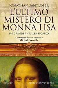 Recensione “L’ultimo mistero di Monna Lisa” di Jonathan Santlofer