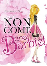 Recensione “Non come una Barbie” di Samantha L’Ile