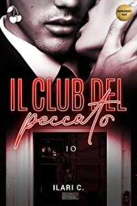 Recensione “Il club del peccato” di Ilari C.