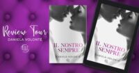 Review Tour “Il nostro sempre” di Daniela Volonté