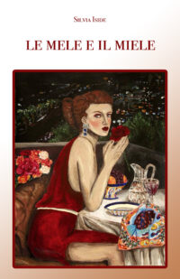 Recensione “Le mele e il miele” di Silvia Iside