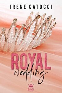 Review Tour “Royal Wedding: The Royal Family Series #1.5” di Irene Catocci