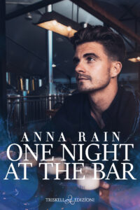 Recensione “One Night At the Bar” di Anna Rain