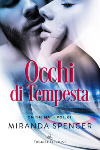 Recensione “Occhi di Tempesta” -Serie: On the Mat Series #1  di Miranda Spencer