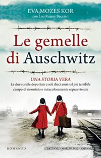 Recensione “Le gemelle di Auschwitz” di Eva Mozes Kor