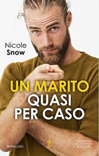 Recensione “Un marito quasi per caso” di Nicole Snow