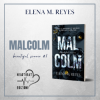 Cover reveal “MALCOLM” di ELENA M. REYES