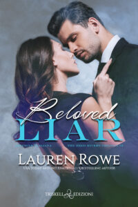 Recensione “ Beloved Liar – Edizione italiana” – Serie: The Reed Rivers Trilogy #3 di Lauren Rowe