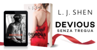 Segnalazione di uscita “Devious, Senza tregua” di L.J. Shen