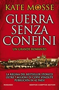 Recensione “Guerra senza confini” di Kate Mosse