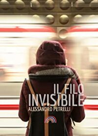 Recensione “Il filo invisibile” di Alessandro Petrelli