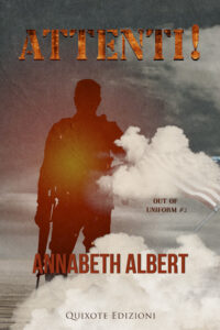 Segnalazione di uscita “Attenti !” SERIE: Out of Uniform #2 Di Annabeth Albert