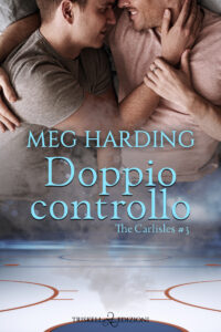 Recensione “Doppio controllo” – Serie: The Carlisles #3  di Meg Harding