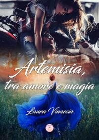 Cover reveal “Artemisia, tra amore e magia” di Laura Vinaccia