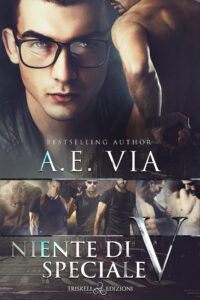 Recensione “Niente di Speciale V”-Serie Nothing Special #5 di A. E. Via