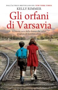 Recensione “Gli orfani di Varsavia” di Kelly Rimmer