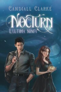 Recensione “Nocturn. L’ultima ninfa” di Candiall Clarke