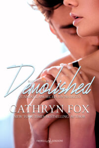 Recensione “Demolished – Quando l’amore ha un segreto” Blue Bay Crew Series #1  Cathryn Fox