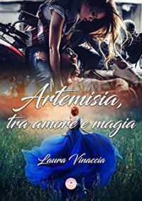 Recensione “Artemisia, tra amore e magia” di Laura Vinaccia