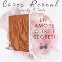 Cover reveal “Un amore oltre i segreti” di Cassidy o’Toole