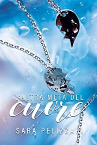 Review Tour “L’altra metà del cuore” di Sara Pellizzari