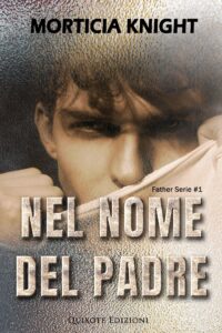 Recensione “Nel nome del padre” – Serie Father di Mortician Knight