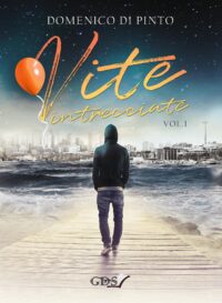 Recensione “Vite intrecciate” di Domenico Di Pinto