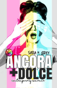 Recensione “Ancora più dolce” di Sara P. Grey