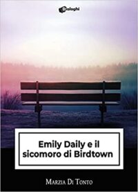 Recensione “EMILY DAILY E IL SICOMORO DI BIRDTOWN” di Marzia Di Tonto