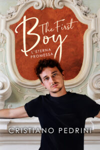 Cover reveal “The first boy – L’eterna promessa” di Cristiano Pedrini